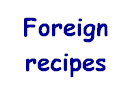 Recipes of foreign meals